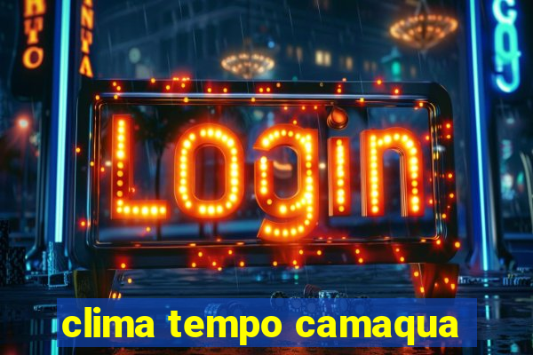 clima tempo camaqua